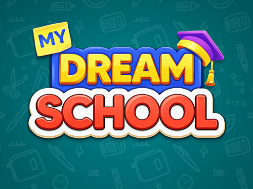 my dream school 2 game design